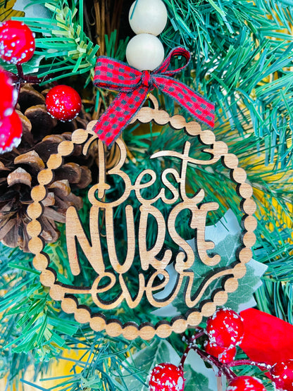 “Best Nurse Ever” XMAS Ornament