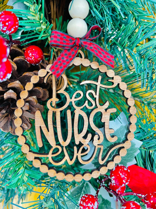 “Best Nurse Ever” XMAS Ornament